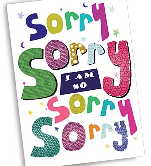 BIG I am So Sorry Apology Card